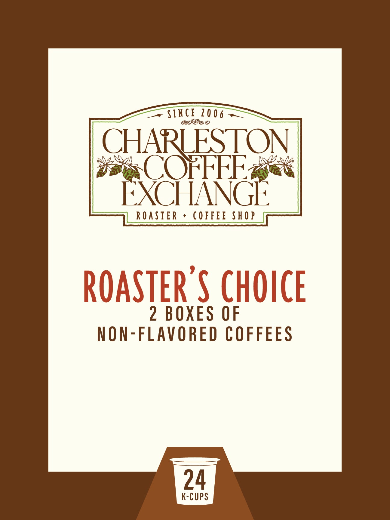 Roaster's Choice 24 NonFlavored KCups™ Charleston Coffee Exchange