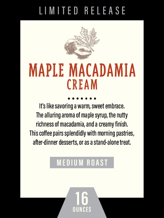 Maple Macadamia Cream - 1lb Bag - Limited Release