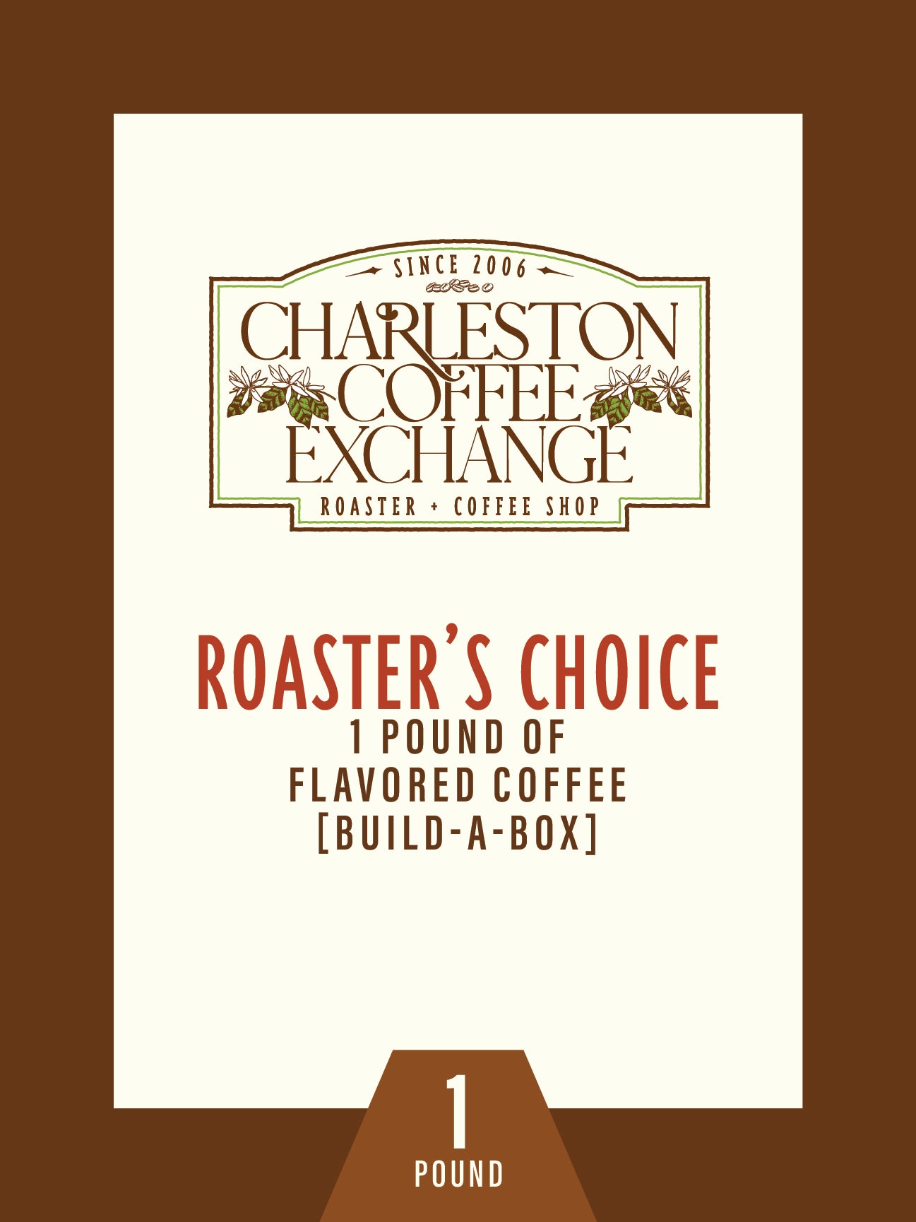 Roaster's Choice Flavored - 1lb Bag [for Build-A-Box]