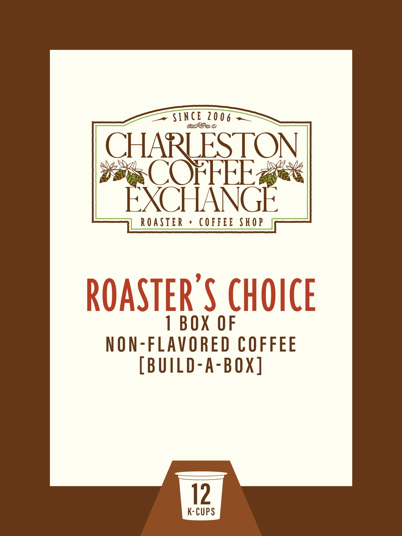 Roaster's Choice Non-Flavored - 12 K-Cups™ [for Build-A-Box]