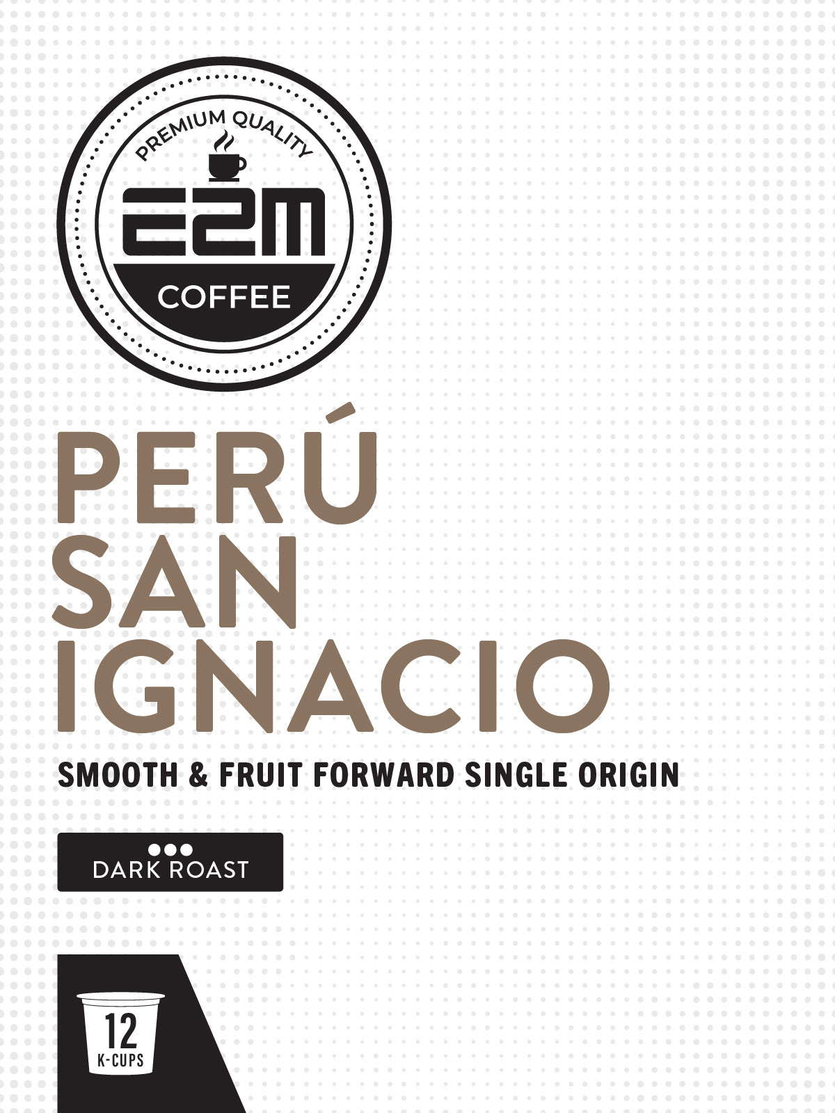 E2M Perú San Ignacio Single Origin - 12 K-Cups