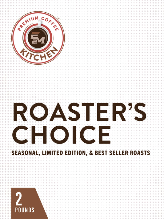 E2M Kitchen Roaster's Choice - 2-lbs/month (Standard Subscription)