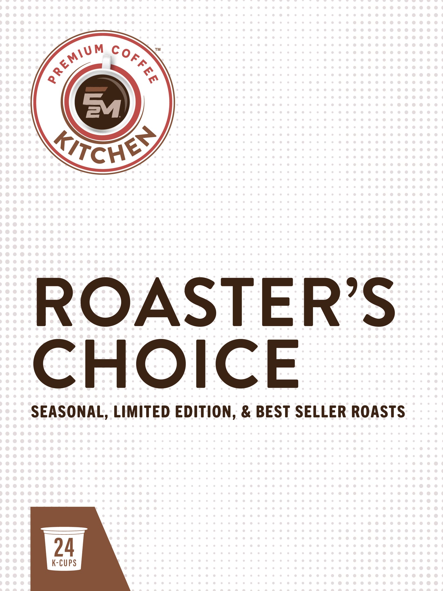 E2M Kitchen Roaster's Choice - 24 K-Cups/month (Standard Subscription)